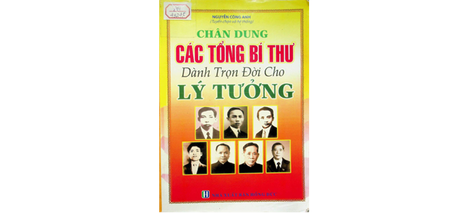 Chào mừng Đại hội toàn quốc lần XIV của Đảng: Đại hội tiến vào kỷ nguyên mới, Thư viện tỉnh Lai Châu xin trân trọng giới thiệu cuốn sách “Chân dung các Tổng Bí thư dành trọn đời cho lý tưởng” do Nguyễn Công Anh tuyển chọn và Nhà xuất bản Hồng Đức phát hành năm 2017.